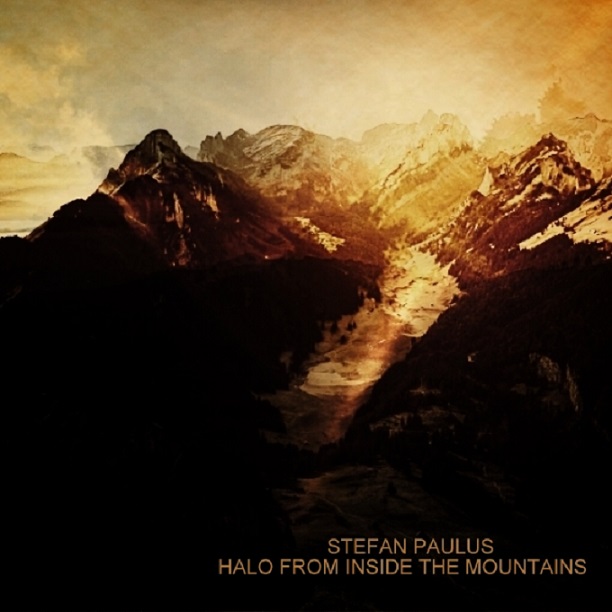 COVER_Front - Stefan Paulus - Halo From Inside The Mountains